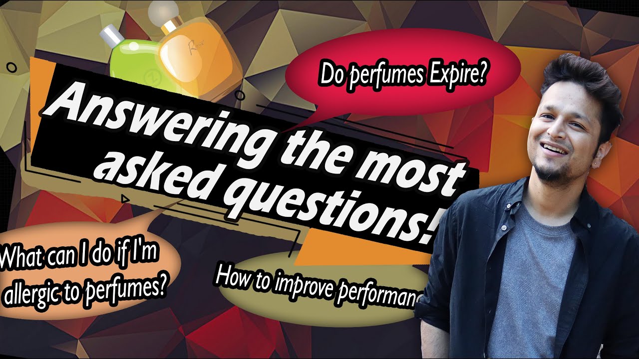 Answering the most asked Questions! हिंदी में How to improve perfume performance | Layering |Storage