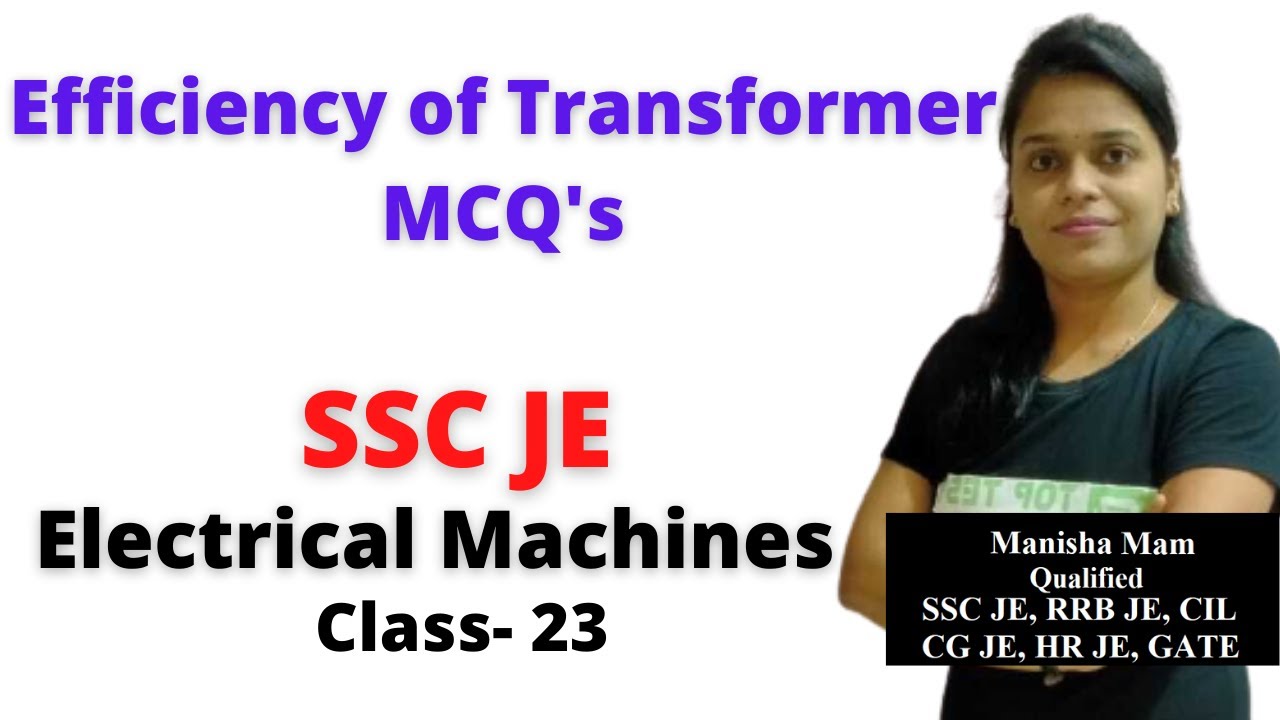 Efficiency of Transformer MCQ's for SSC JE, Electrical Machine for SSC JE Class- 23