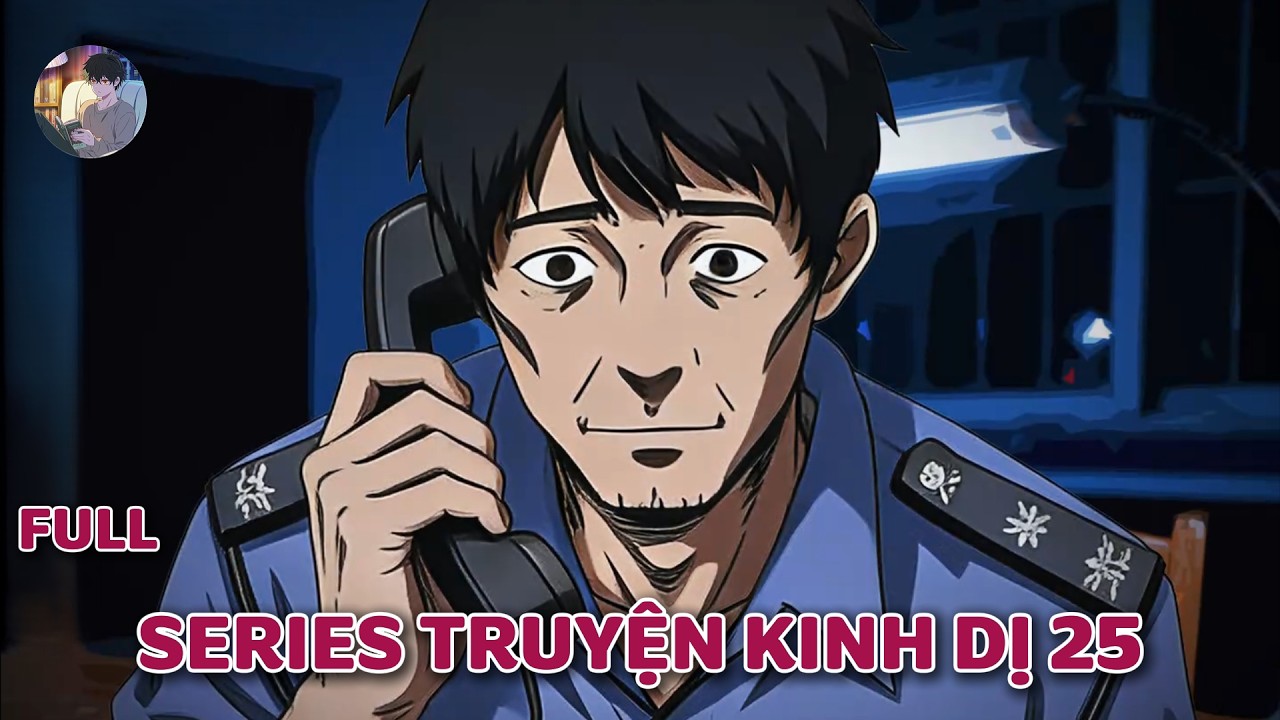 Truyện kinh dị của cư dân mạng : SERIES TRUYỆN KINH DỊ 25   | Norman Horror