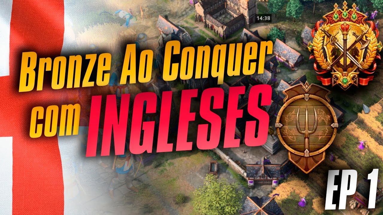 BRONZE AO CONQUISTADOR com INGLESES no Age of empires IV  | TUTORIAL PARA INICIANTES EP1