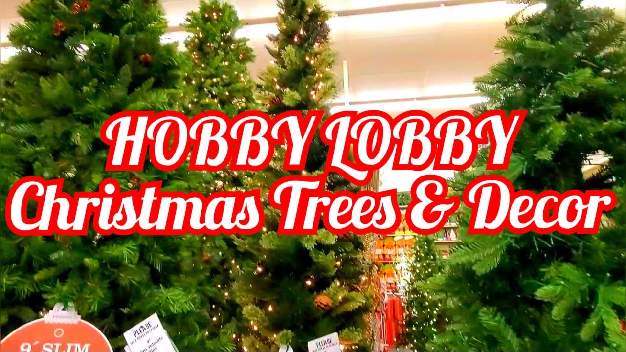 HOBBY LOBBY CHRISTMAS TREES AND DECOR | DONNA JOSHI