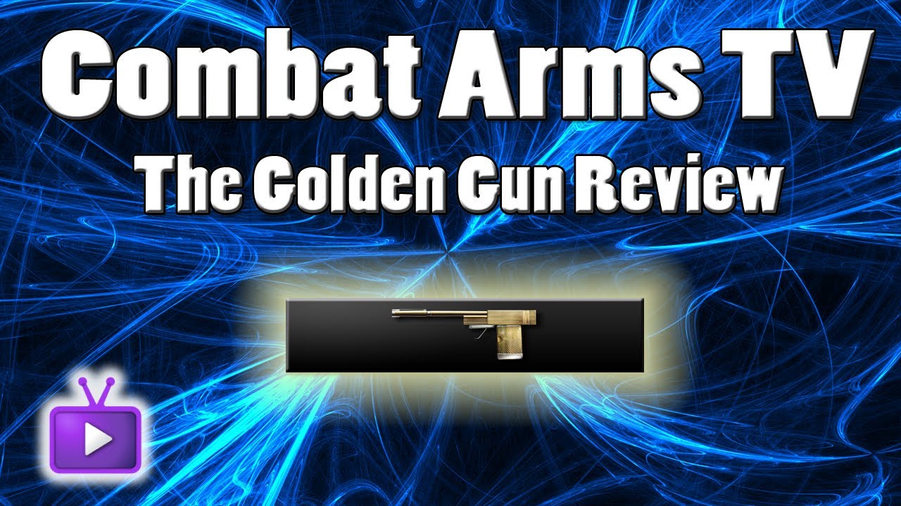 Combat Arms The Golden Gun Review