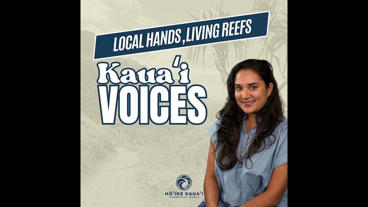 Kauaʻi Voices | An Extended Conversation with Tim Leichliter of Kauaʻi Coral Restoration Nursery