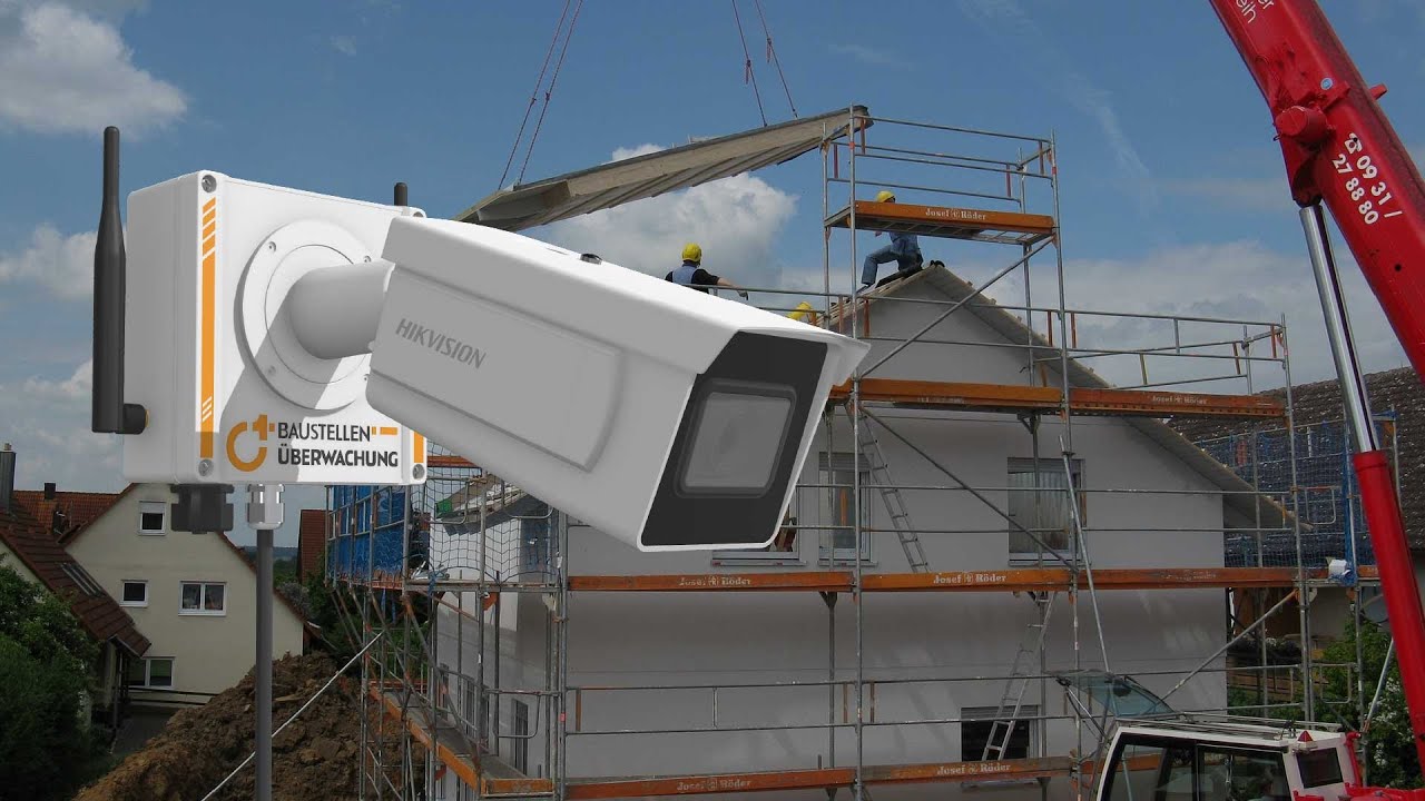 Baustellen &Uuml;berwachung Vorstellung Funktionen und Anwendung in der Baubranche einer Baustellenkamera