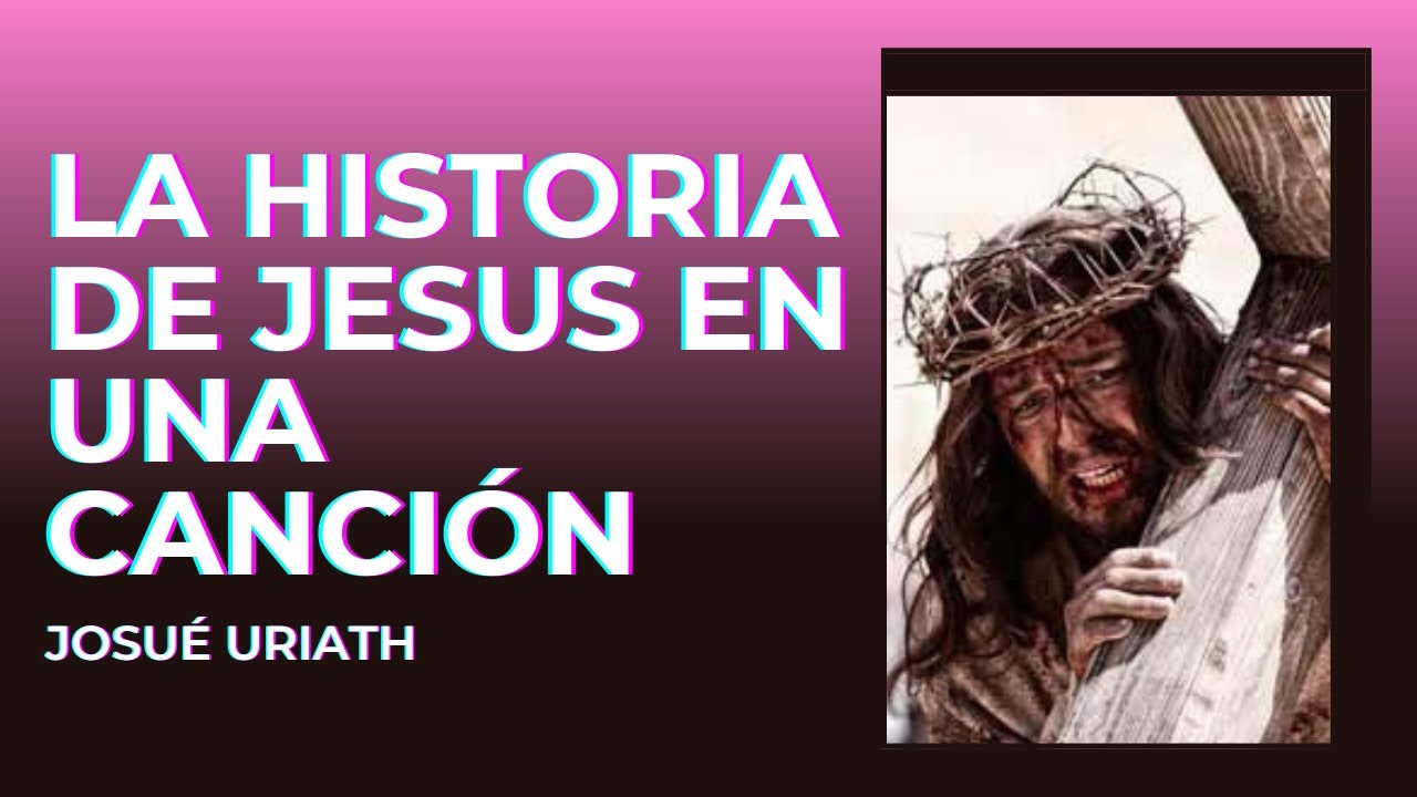 La Historia de Jesús en una canción (Narrada por Pedro)