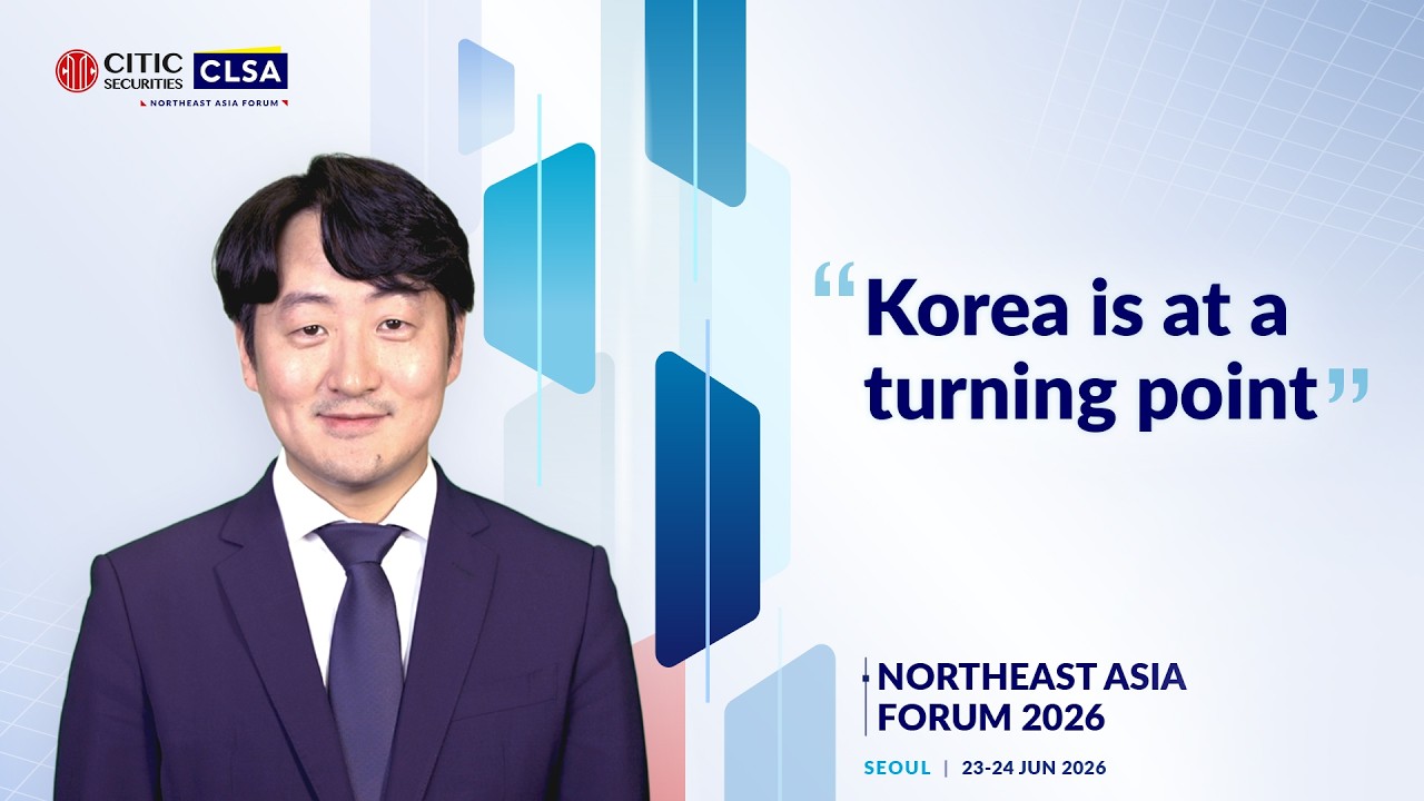 CITIC CLSA Northeast Asia Forum 2026
