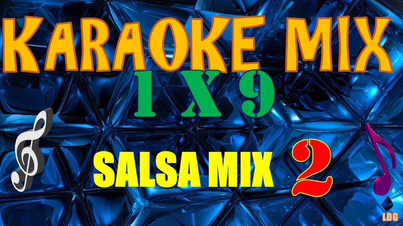 Karaoke Mix (Salsa) 2 - G. Santa Rosa, Marc Anthony, Andy Montañez, Tito Nieves, Joe Arroyo, Adolesc