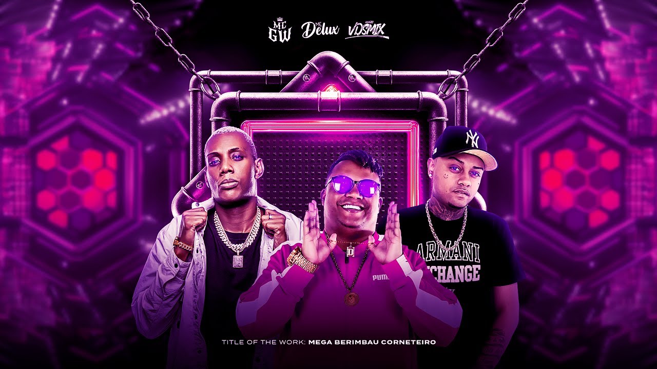 MEGA BERIMBAU CORNETEIRO - MC Delux, MC GW e DJ V.D.S Mix
