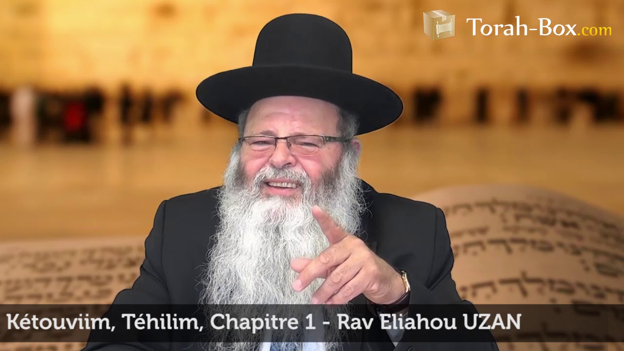 Explication du Téhilim (psaume) n°1 par Rav Uzan