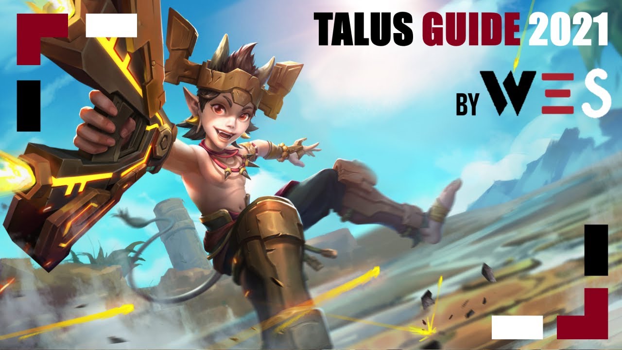 Talus Guide 2021 - Paladins
