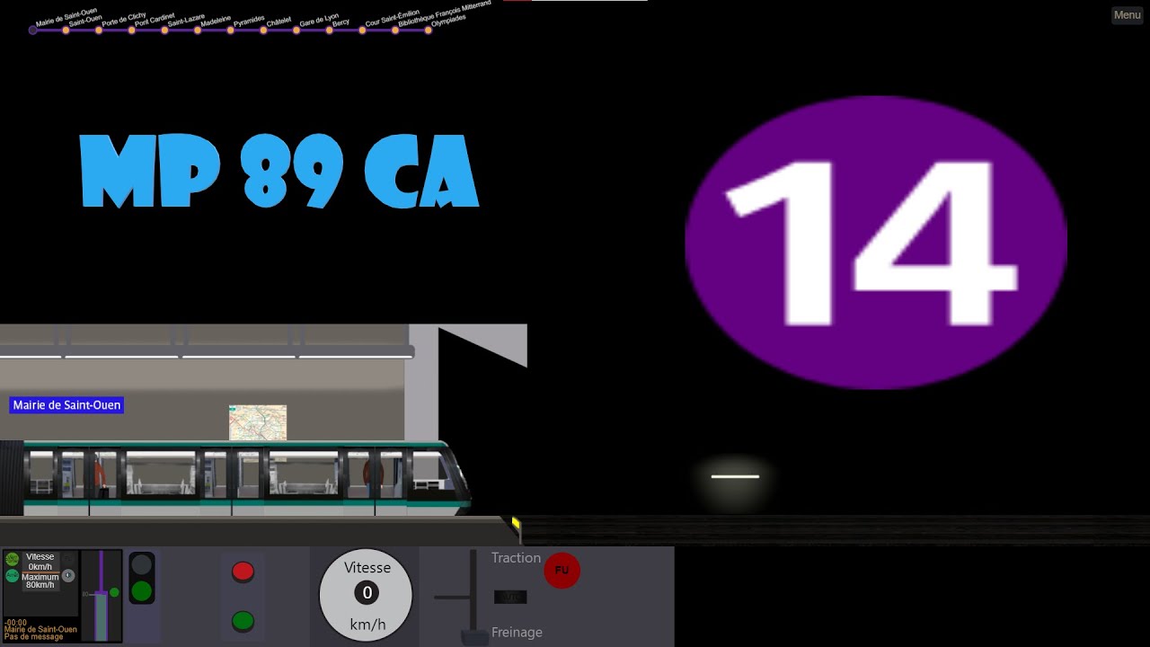 Paris Metro Driver (v2.1)/ Ligne 14/ MP 89 CA/ [ Non Commenté ]