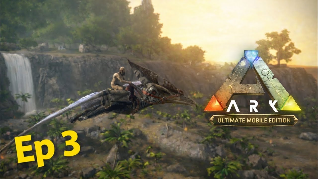 1st Flying dino | EP-3 | Ark ultimate mobile edition 