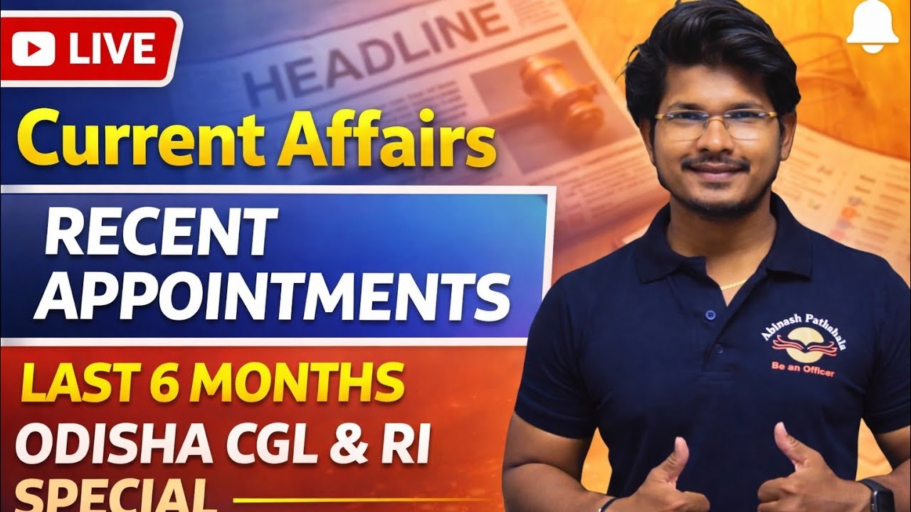 🔥 Most Important Appointments 2025–26 | Odisha CGL & RI Crash Revision | Abinash ପାଠଶାଳା