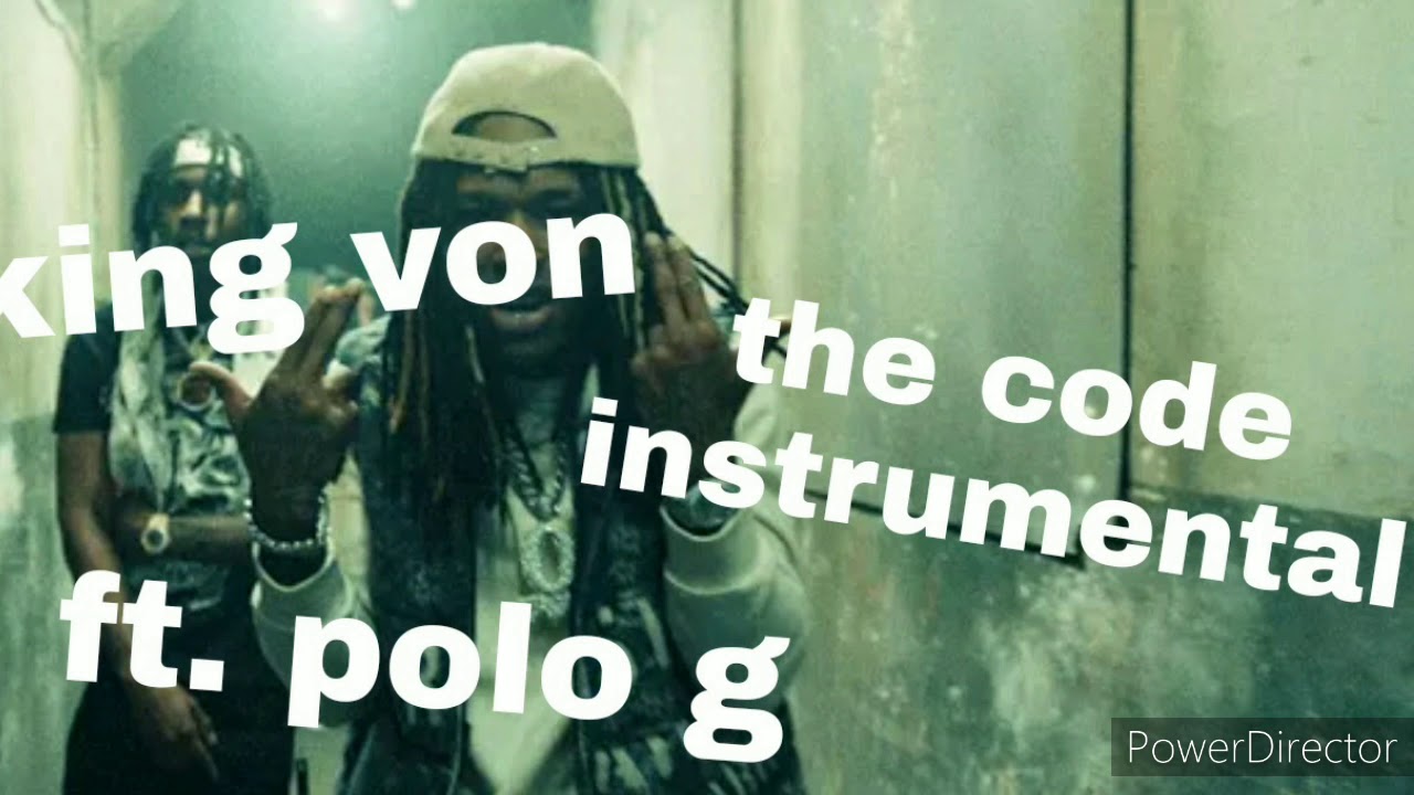 King Von Ft. Polo G - The Code [instrumental]