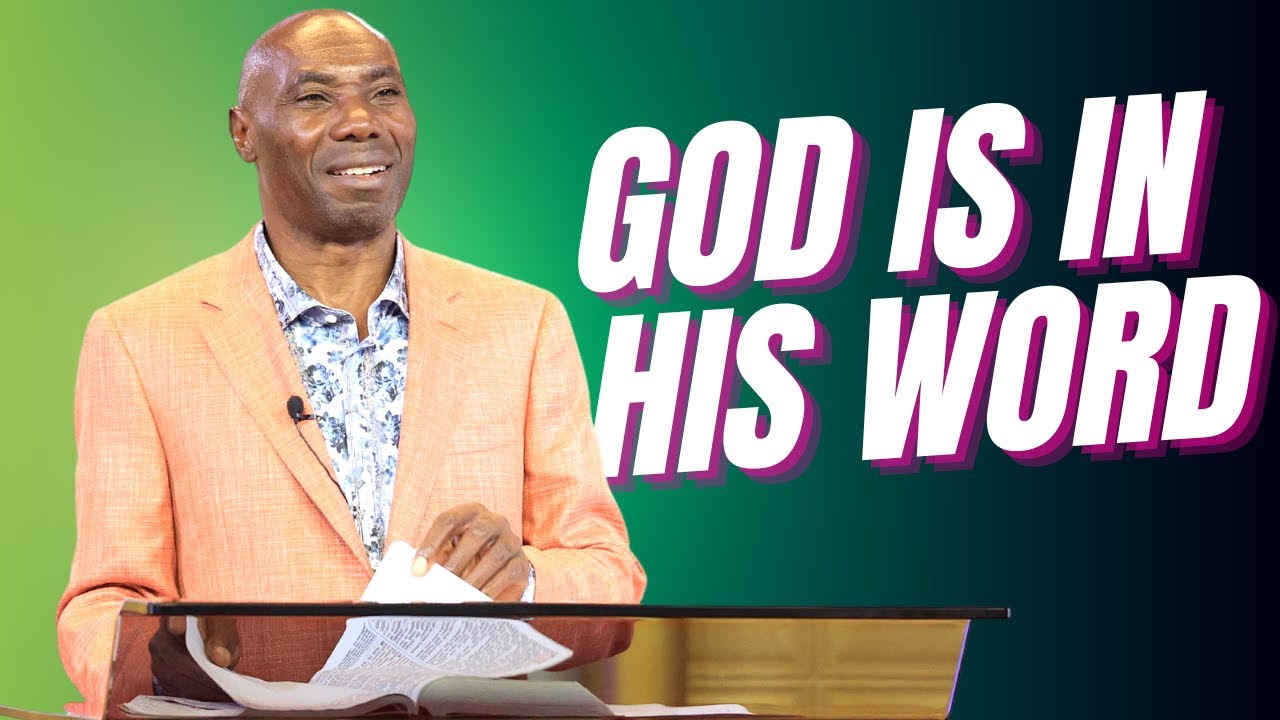 GOD IS IN HIS WORD.