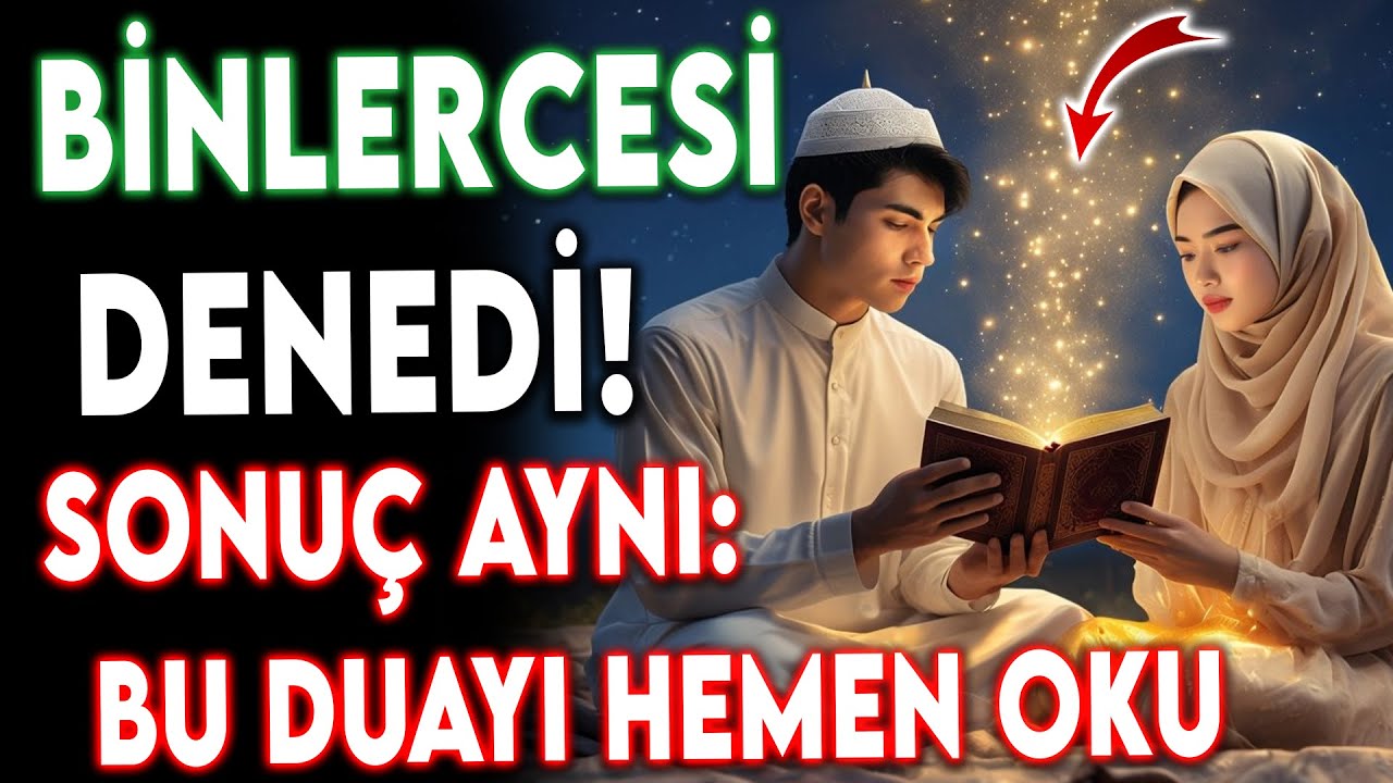 Binlercesi Denedi! Sonuç Hep Aynı: Bu Duayı Hemen Dinle ve Şahit Ol!