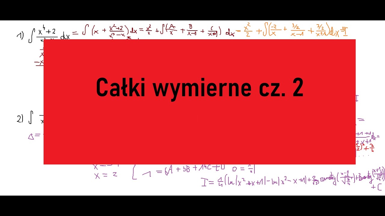 Całki wymierne cz. 2
