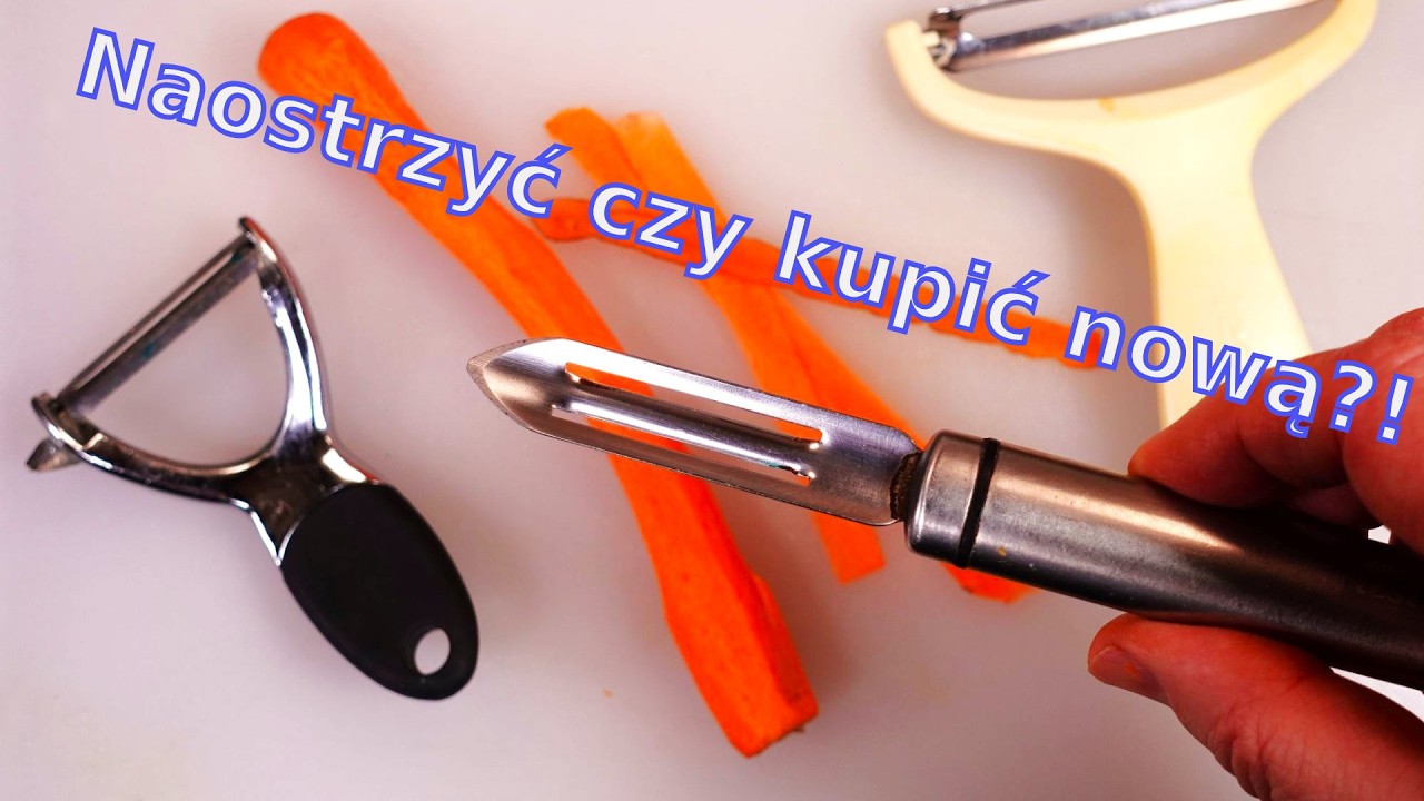 NIE WYRZUCAJ - Jak Naostrzyć Obieraczkę do Warzyw 👍 Proste i łatwe ostrzenie