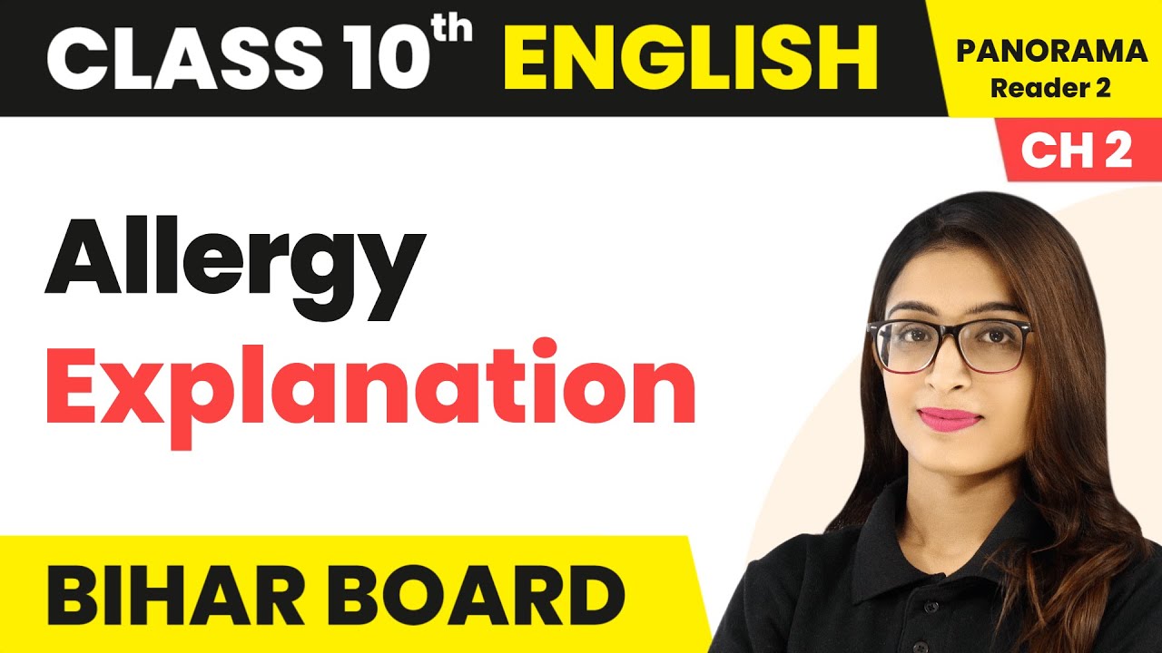 Allergy - Explanation | Class 10 Panorama English Reader Chapter 2 | Bihar Board