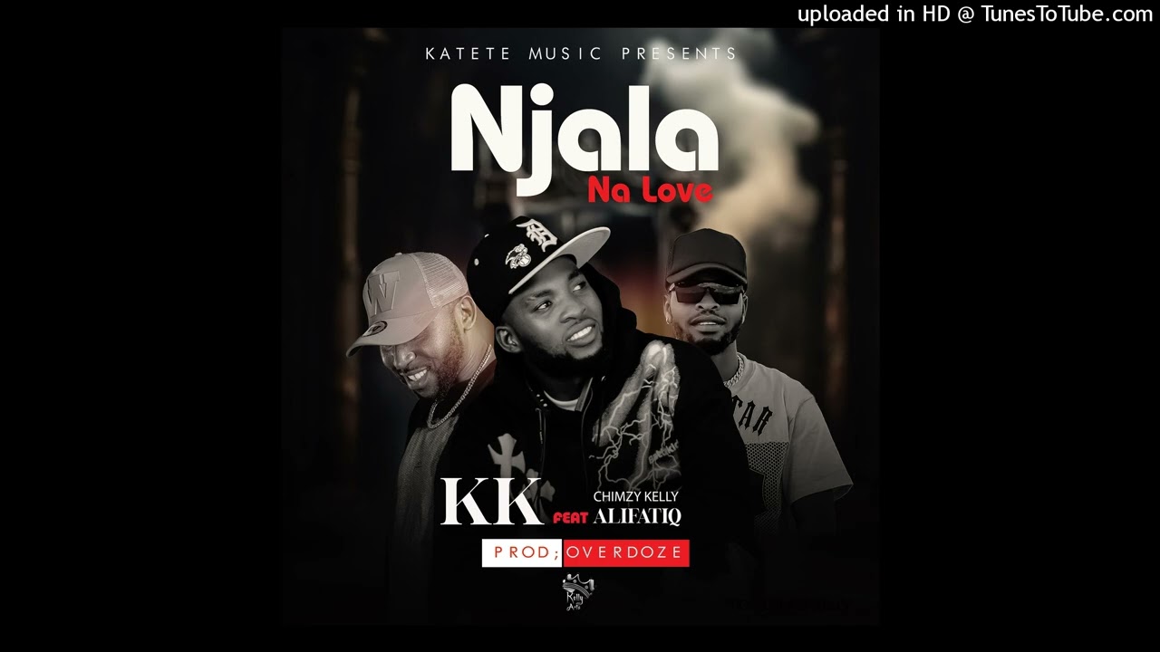 kk-ft.-chimzy-kelly-&-alifatiq-njala-na-love