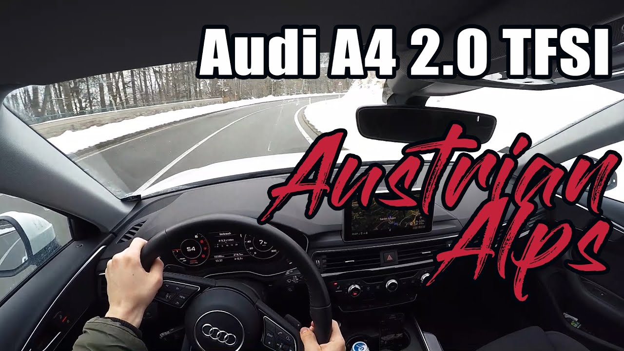 2018 Audi A4 B9 I 2.0 TFSI 190 hp I Austrian Alps POV Drive