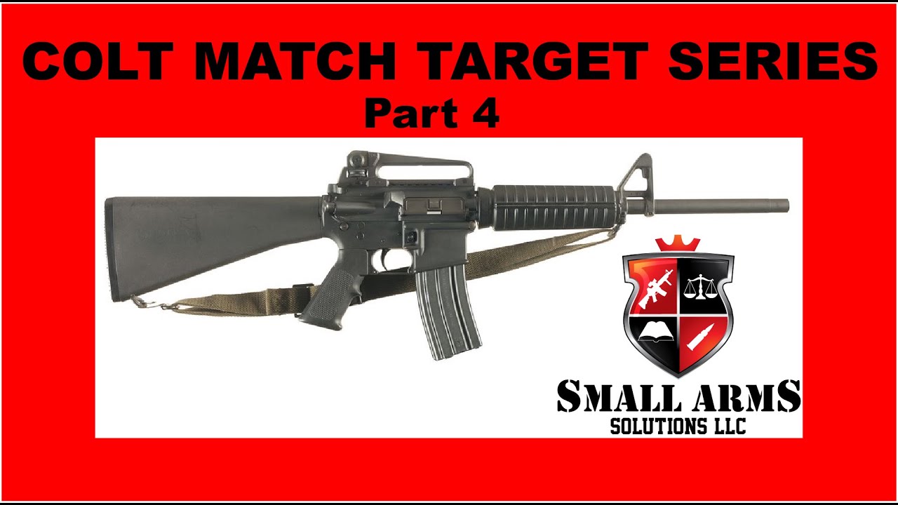 Colt Match Target Series, Part 4