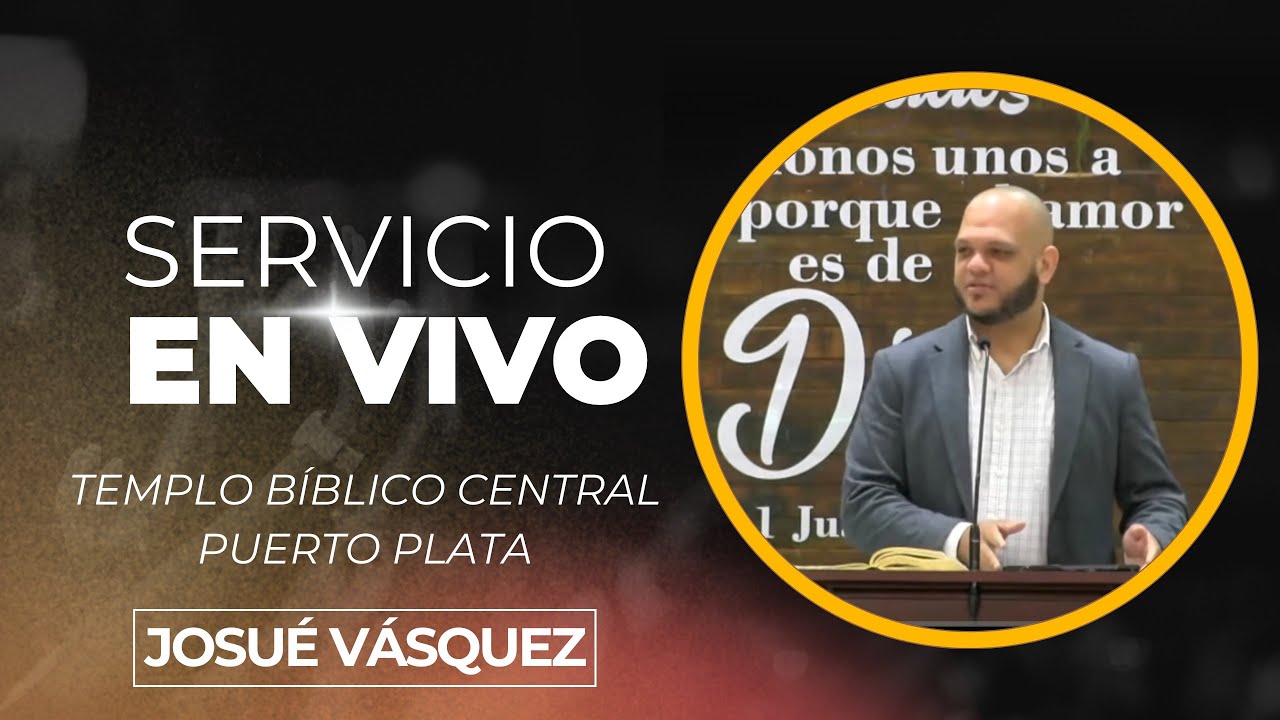 Culto de Hora Bíblica Domingo 22 de Febrero / Josué Vásquez