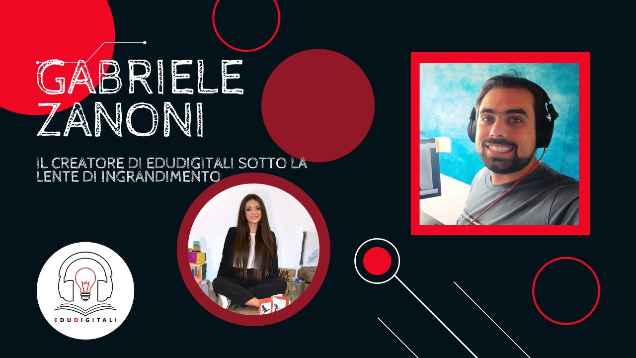 Il creatore di EduDigitali sotto la lente di ingrandimento - Intervista a Gabriele Zanoni