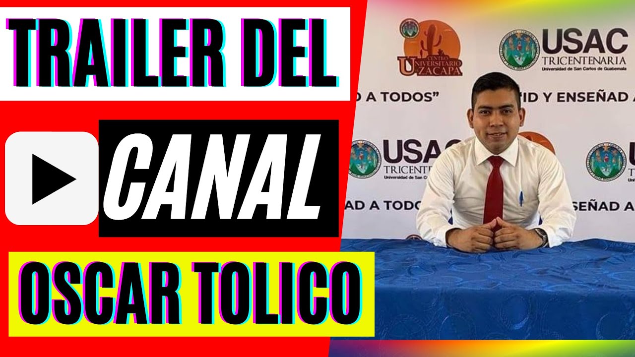 📹TRAILER DEL CANAL ▶OSCAR TOLICO🤓  Bienvenidos a MI CANAL💖 Invita a tu Amigos a Conocer este CANAL✅
