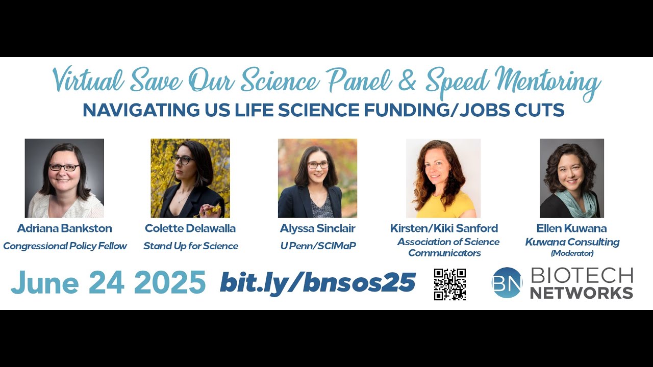 Biotech Networks VIRTUAL Save Our Science Panel June 24th 2025