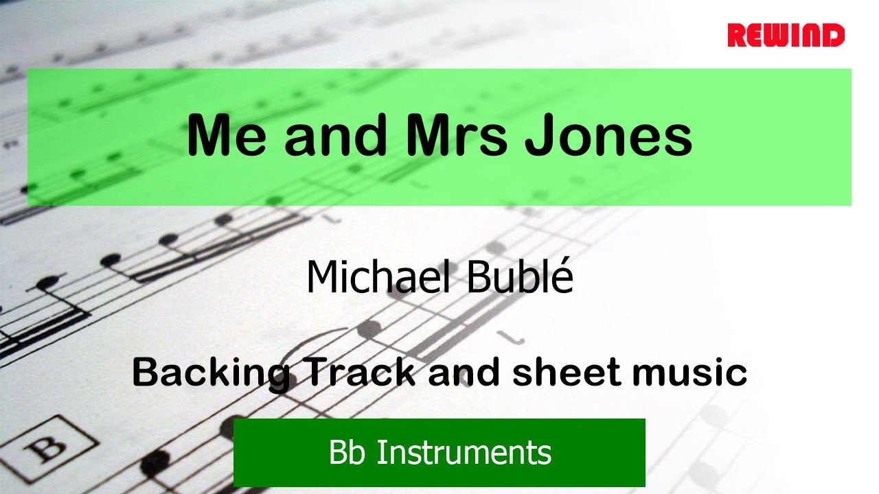 Me and Mrs Jones : Michael Bublé : Bb Instruments Playalong Backing Track