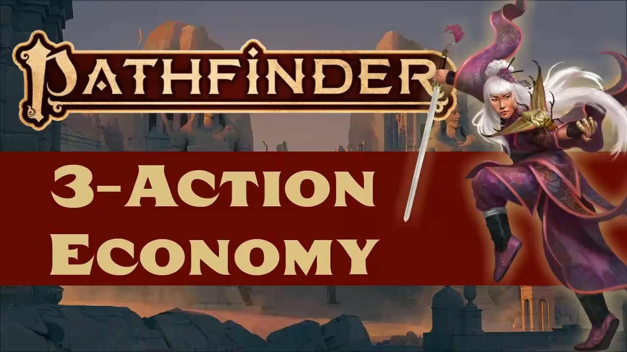 Pathfinder (2e): Экономика трех действий