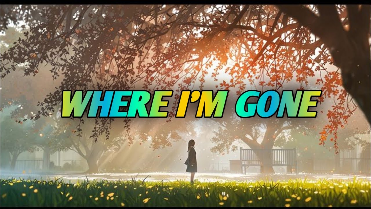 Where I'm Gone - Chybee
