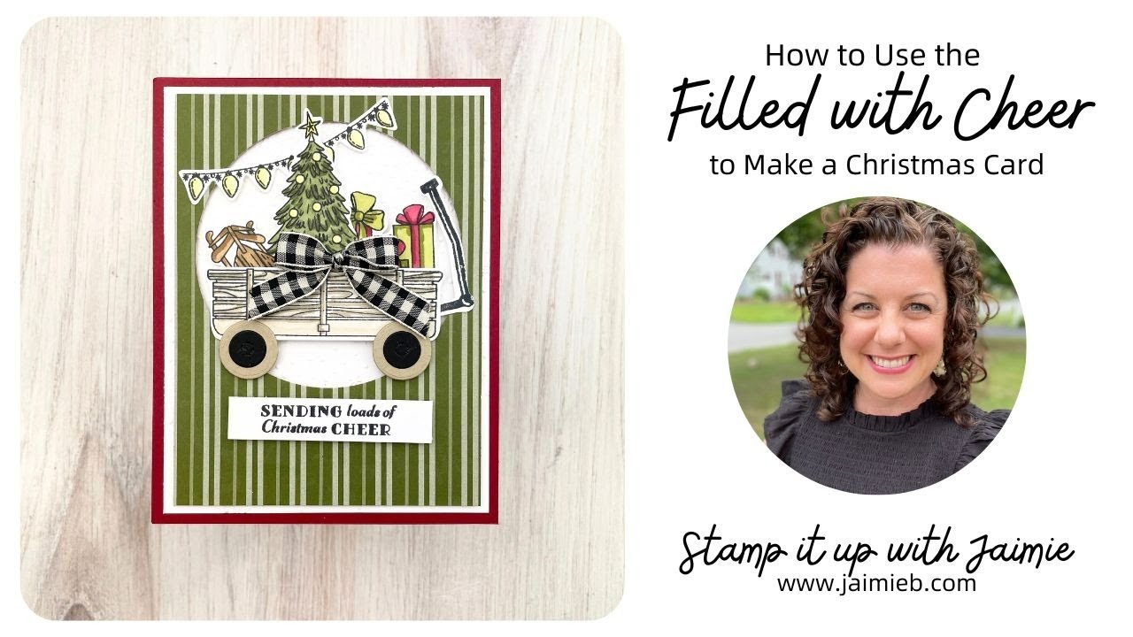 How to Use the Filled with Cheer Stamp to Make a Christmas Card