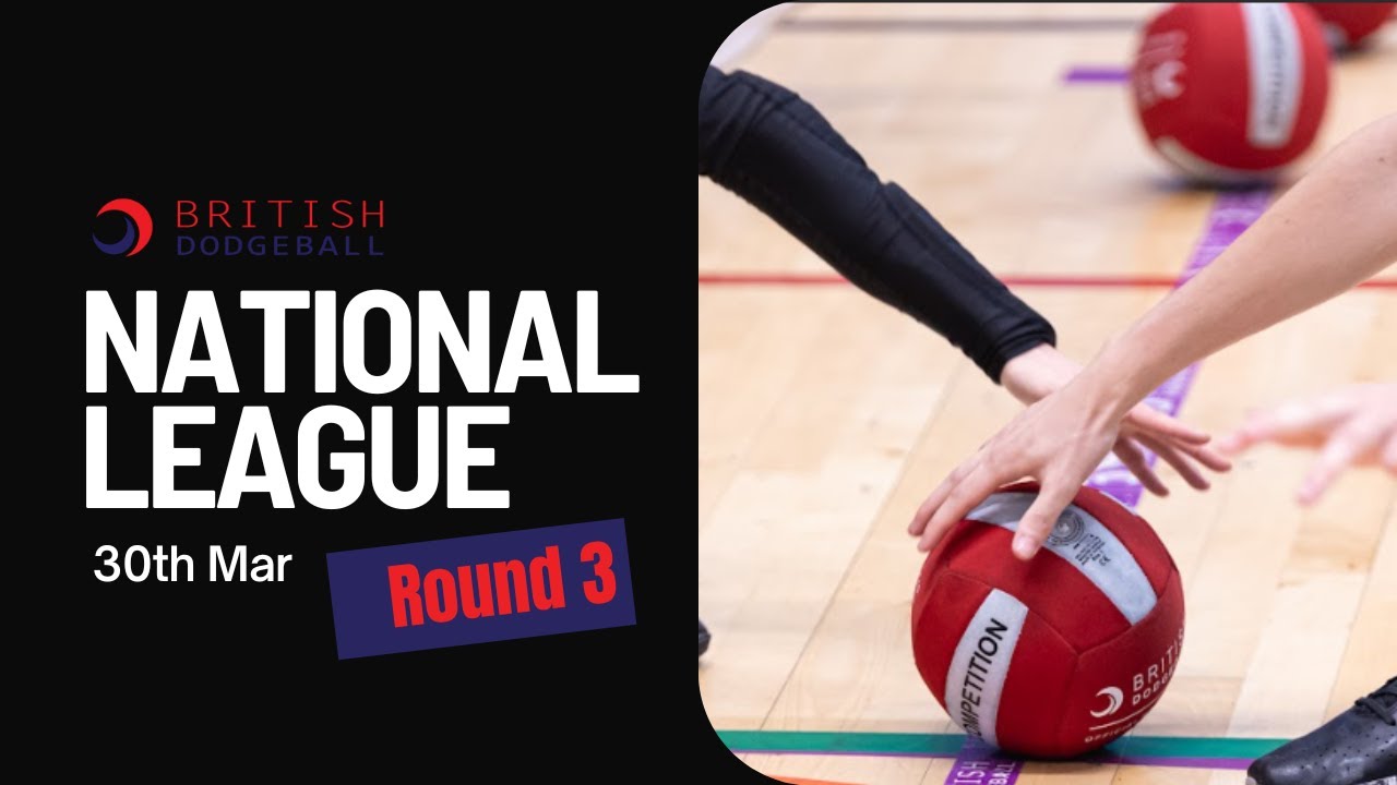 British Dodgeball National League Round 3