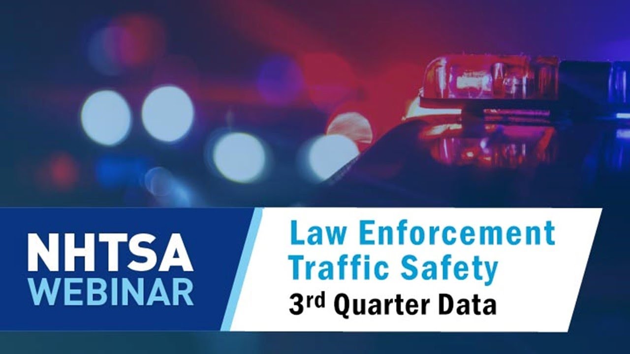 2024 NHTSA 3rd Quarter Traffic Safety Webinar