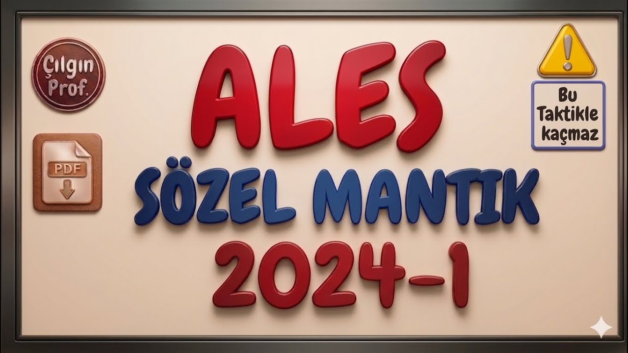 2024 ALES S&ouml;zel Mantık Soru &Ccedil;&ouml;z&uuml;mleri [+PDF] - 2024 ALES 1 S&ouml;zel Mantık &Ccedil;&ouml;z&uuml;mleri