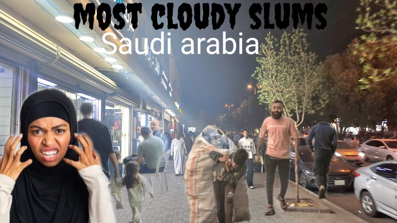 INSIDE THE MOST DENGEROUS SLUMS OF SAUDI ARABIA | down town: ghetto streets 