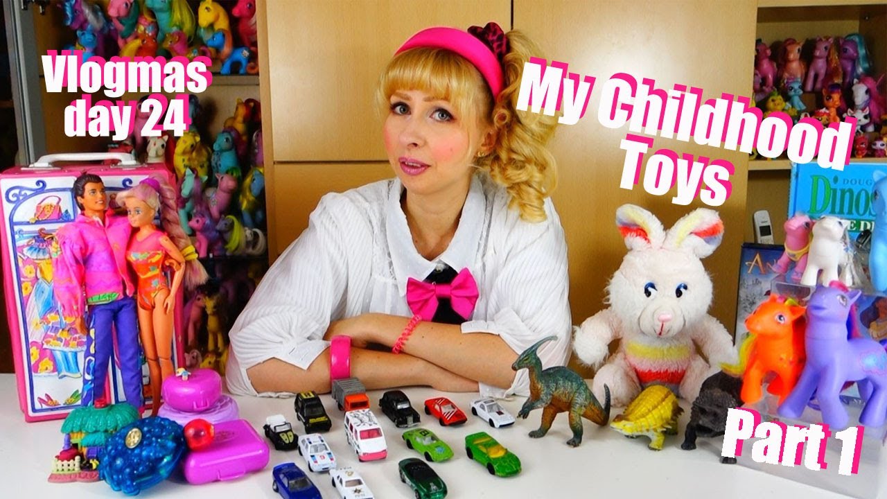 My childhood toys 80s/90s - Part 1 - Vlogmas day 24