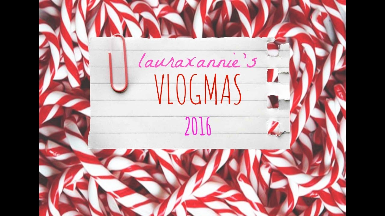 GET READY FOR VLOGMAS 2016 | Bestfriendsproxxx