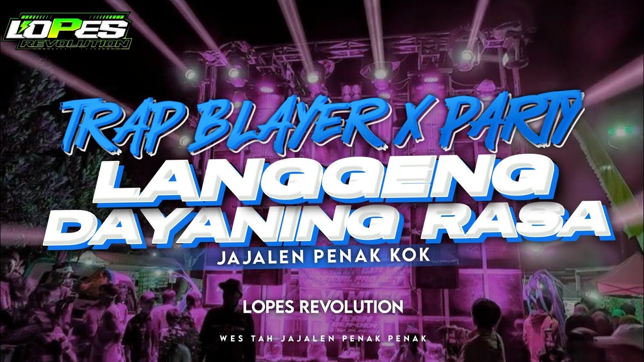 DJ LDR LANGGENG DAYANING RASA - BASS BLAYER COCOK UNTUK CEK SOUND|| LOPES REVOLUTION