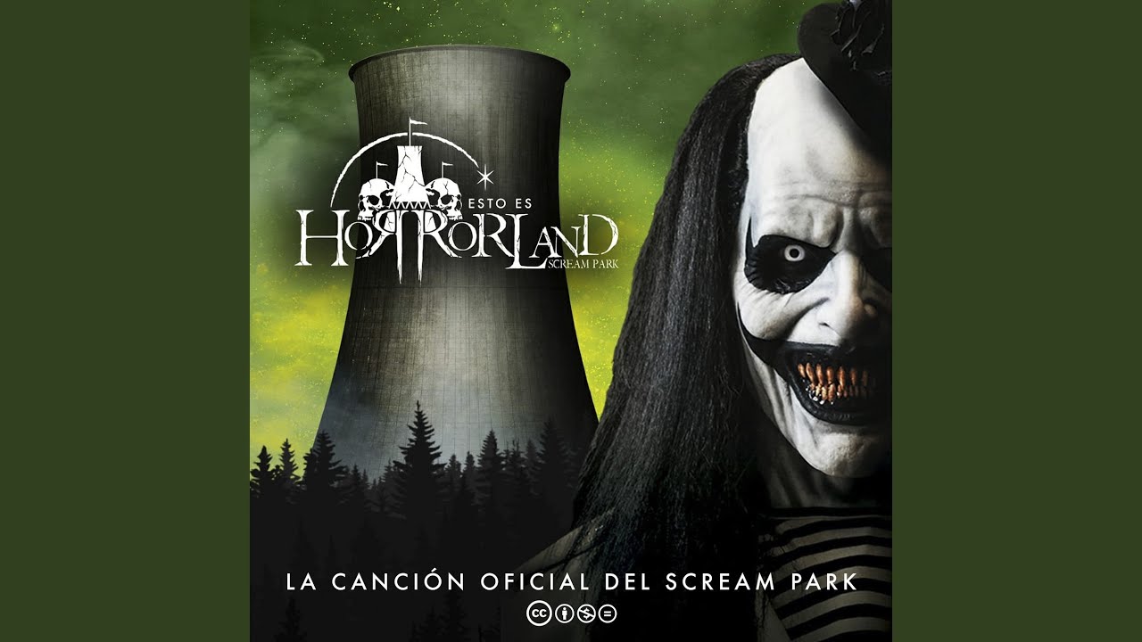 Esto Es Horrorland (La Canción Oficial del Scream Park)