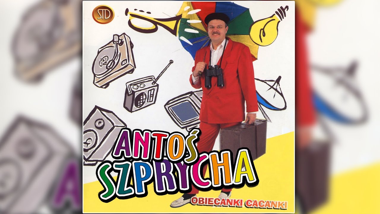Antoś Szprycha Chłop Czy Baba