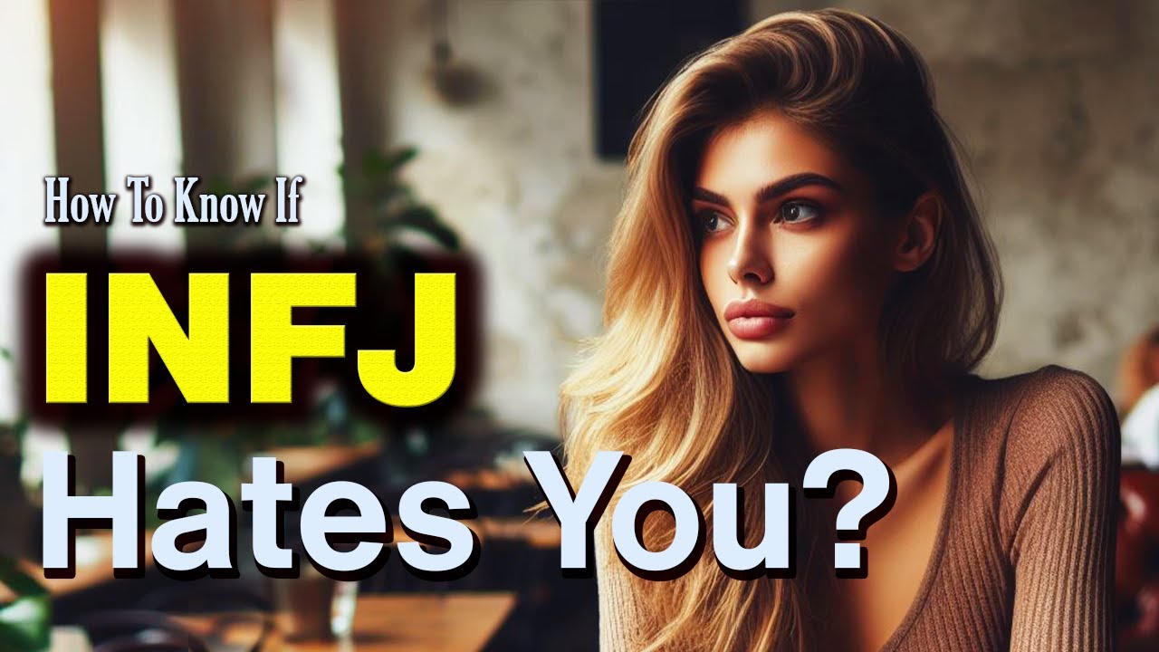 INFJ Breaking Up - 7 Subtle Signs They Dislike You