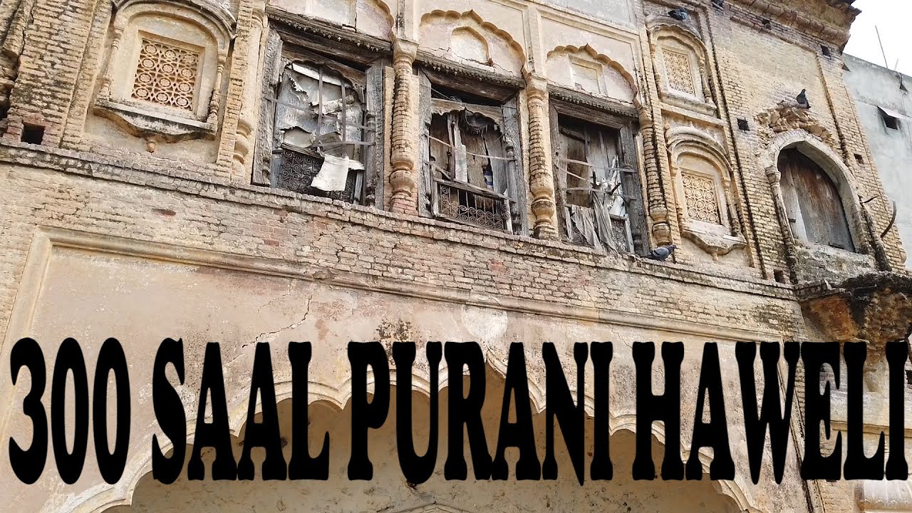 300 SAAL PURANI HAWELI PEHOWA KURUKSHETRA (JALLE WALI HAWELI)