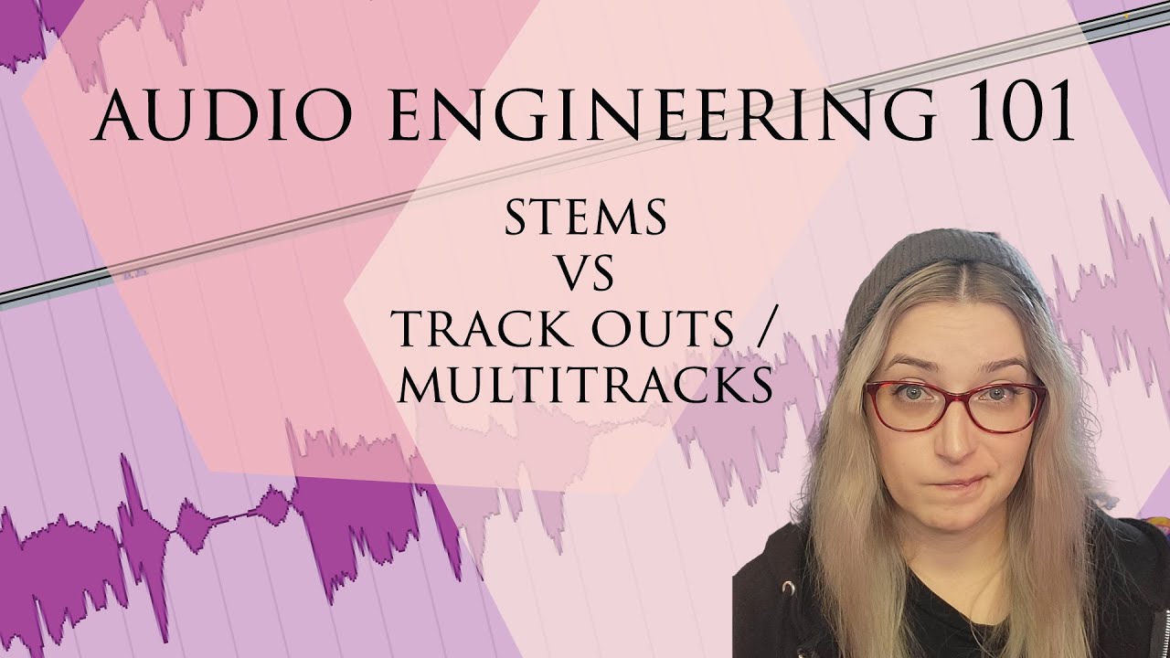WHY Do SO MANY People Get This Wrong? Audio Engineering 101: Stems vs Multitracks / Track Outs