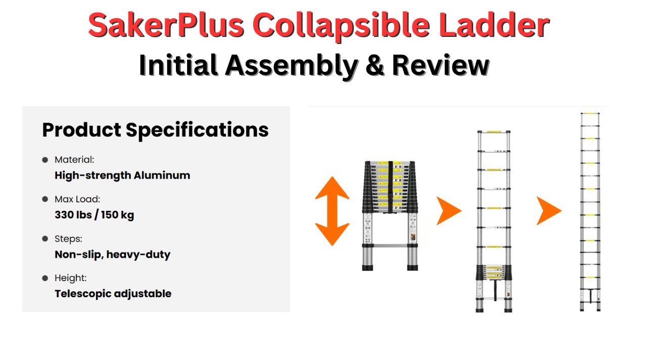 Initial Assembly & Review: Sakerplus Portable Collapsible Extension Ladder