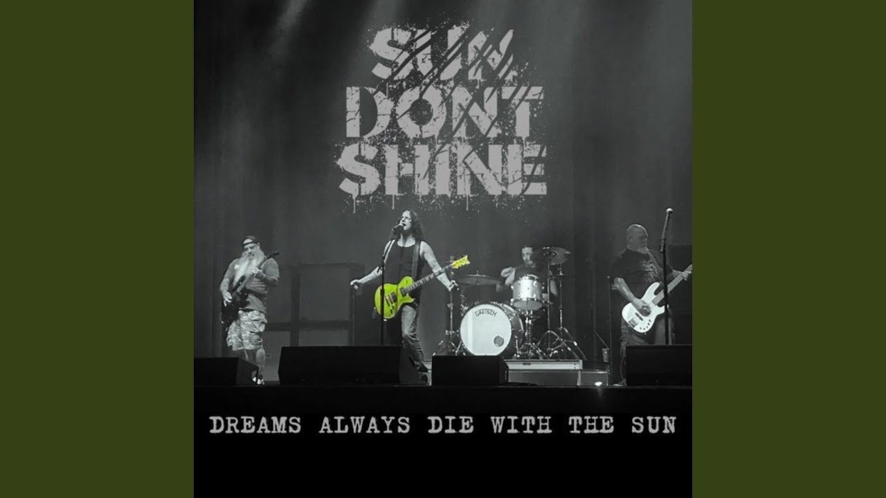Dreams Always Die With The Sun