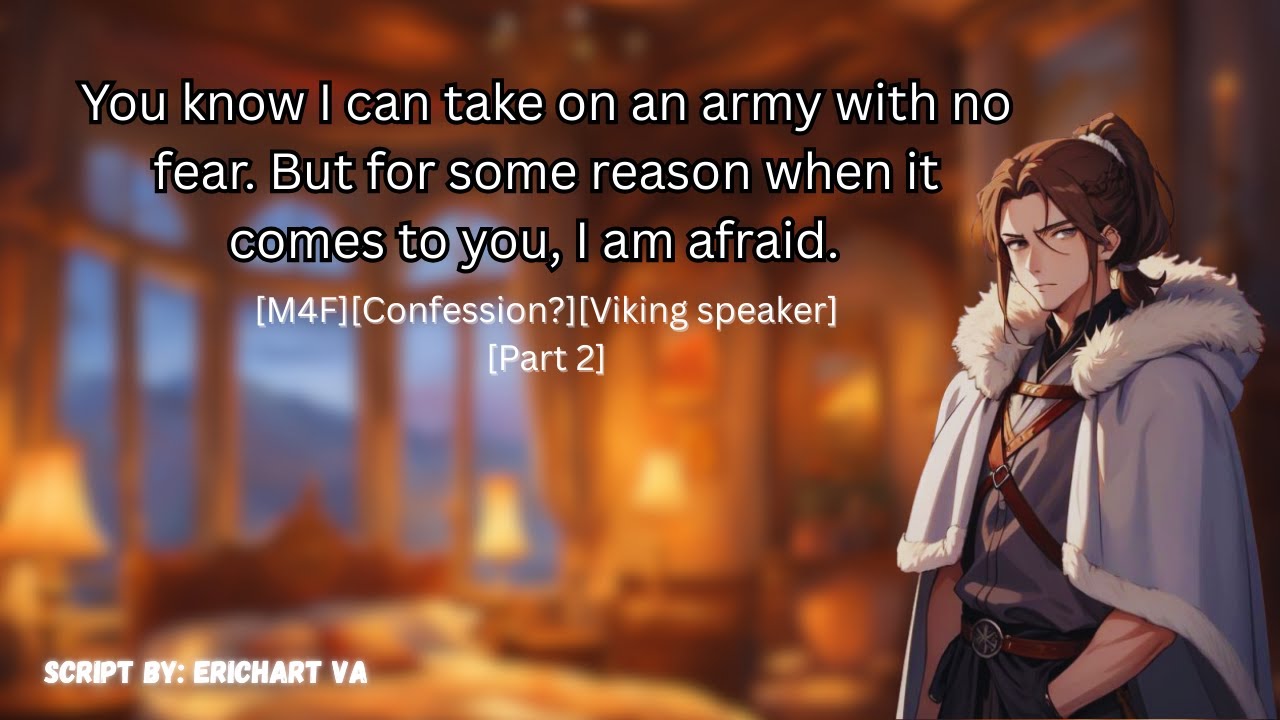 [M4F] Late night visit with a Viking [Viking speaker][Confession?][Viking series part 2]