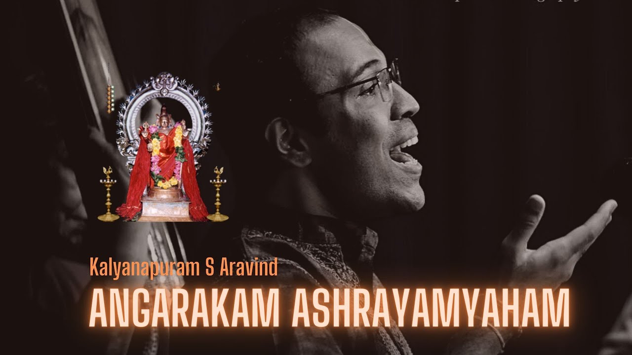 Angarakam - Surutti - Rupakam - Muthuswami Dikshithar - Kalyanapuram S Aravind | Carnatic Music Hits